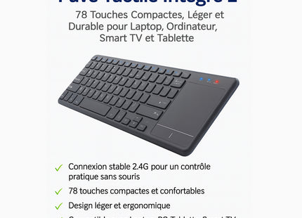 Clavier Sans Fil avec Pavé Tactile Intégré 2.4G – 78 Touches Compactes, Léger et Durable pour Laptop, Ordinateur, Smart TV et Tablette